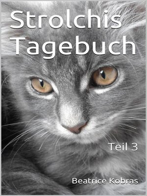 cover image of Strolchis Tagebuch, Teil 3